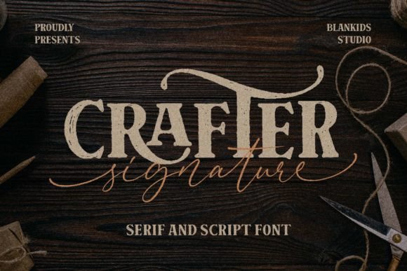 Crafter Signature: A Display Font Built for Handmade Products