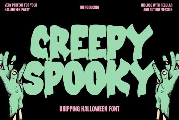 Creepy Spooky: A Dripping Halloween Font That Gives Your Small Business a Memorable Edge