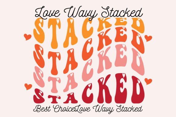 Love Wavy Stacked: A Playful Display Font for Editorial Design
