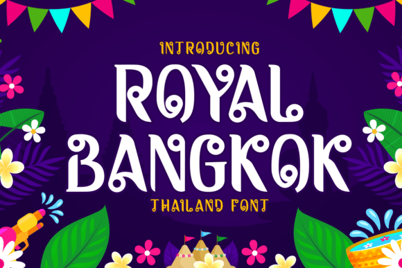 Royal Bangkok: A Display Font for Editorial Elegance